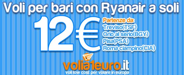 Voli per bari a soli 12 euro