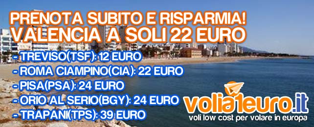 Valencia a soli 22 euro