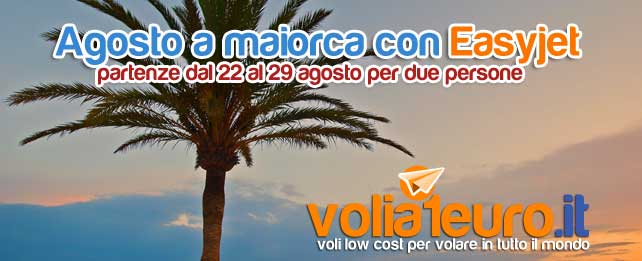Agosto a maiorca con Easyjet