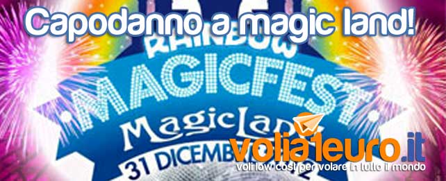 Capodanno a magic land!