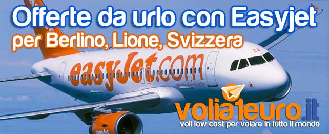 Offerte da urlo con Easyjet