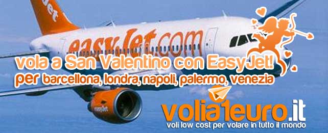 vola a San Valentino con EasyJet!