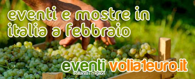 eventi e mostre in italia a febbraio