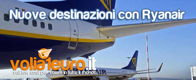 Nuove destinazioni con Ryanair