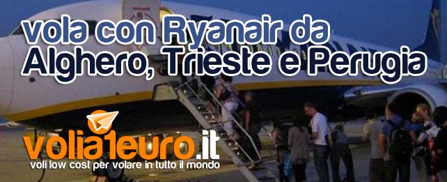 vola con Ryanair da Alghero, Trieste e Perugia