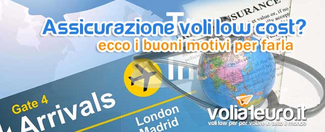 Assicurazione voli low cost: i buoni motivi per farla