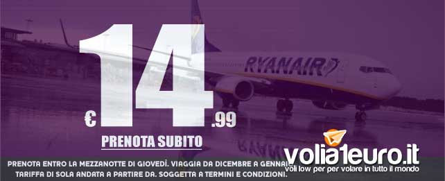 Volate in tutta Europa con Ryanair a Dicembre e Gennaio a 14,99 euro
