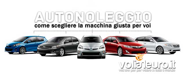 autonoleggio scegliere la macchina giusta