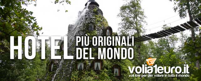 hotel piu originali del mondo