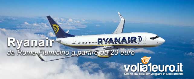 Ryanair: da Roma Fiumicino a partire da 20 euro