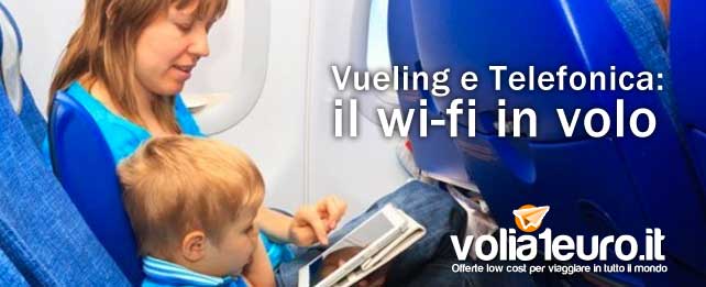 Vueling e Telefonica: il wi-fi in volo